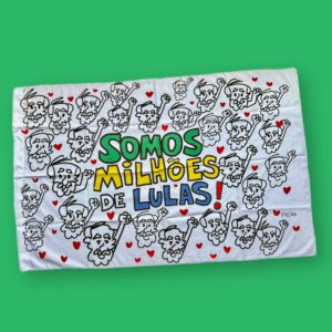 Bandeira Somos Milhões de Lulas!